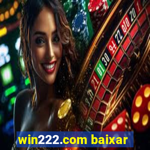 win222.com baixar